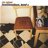 Rio Reiser - Familienalbum - Band 2