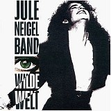 Jule Neigel - Wilde Welt
