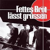 Fettes Brot - Fettes Brot lÃ¤sst grÃ¼ssen