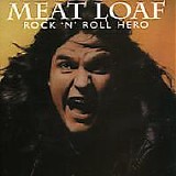 Meat Loaf - Rock n' roll hero