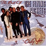 Flying Pickets - The best of