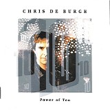 Chris de Burgh - Power of ten