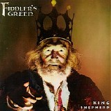 Fiddler's Green - King shepherd