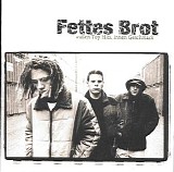 Fettes Brot - Aussen Top Hits, innen Geschmack