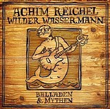 Achim Reichel - Wilder Wassermann