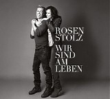 Rosenstolz - Wir sind am Leben