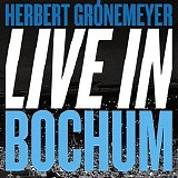 Herbert GrÃ¶nemeyer - Live in Bochum