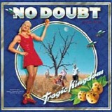 No Doubt - Tragic kingdom