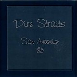 Dire Straits - San Antonio '85 - live