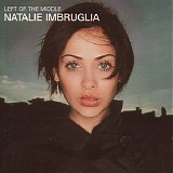 Natalie Imbruglia - Left of the middle