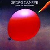 Georg Danzer - Ruhe vor dem Sturm
