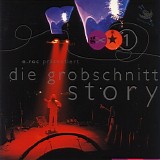Grobschnitt - Die Grobschnitt Story 1
