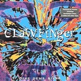 Clawfinger - Deaf dumb blind