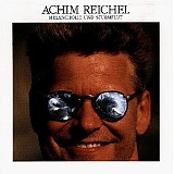 Achim Reichel - Melancholie und Sturmflut
