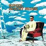 Heinz Rudolf Kunze - Kunze: macht Musik