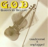 Garden of delight - Traditional & unplugged