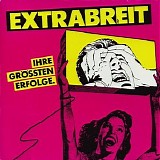 Extrabreit - Ihre grÃ¶ÃŸten Erfolge