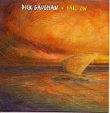 Dick Gaughan - Sail on