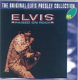 Elvis Presley - Raised on rock