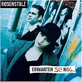 Rosenstolz - Erwarten se nix