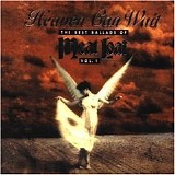 Meat Loaf - Heaven can wait - The best ballads