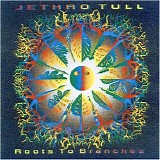 Jethro Tull - Roots to branches