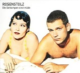 Rosenstolz - Die Schlampen sind mÃ¼de