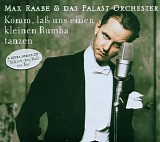 Max Raabe - Komm, lass uns einen kleinen Rumba tanzen