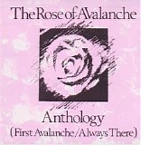 The Rose of Avalanche - Anthology