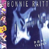 Bonnie Raitt - Road Tested