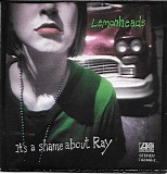 The Lemonheads - It's A Shame About Ray
