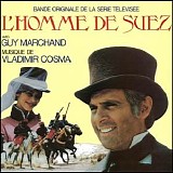Vladimir Cosma - L'Homme de Suez
