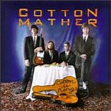 Cotton Mather - Cotton Is King