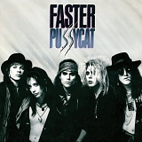Faster Pussycat - Faster Pussycat