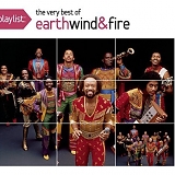 Earth Wind & Fire - Playlist The Very Best Of Earth Wind & Fire