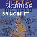 Christian McBride Big Band - Bringin' It