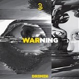 Dremen - Warning