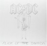 AC/DC - Flick Of The Switch