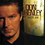 Don Henley - Inside Job