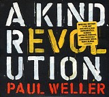 Paul Weller - A Kind Revolution