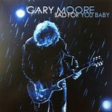 Gary Moore - Bad For You Baby