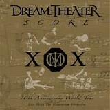 Dream Theater - Score - 20th Anniversary World Tour