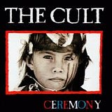 The Cult - Ceremony