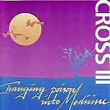 Cross - Changing Poison Into Medicine