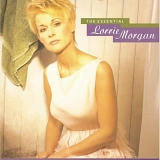 Lorrie Morgan - The Essential Lorrie Morgan