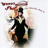 Wendy Moten - Life's What You Make It