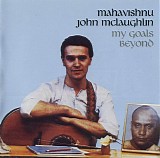 John McLaughlin - My Goal's Beyond