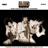 Elvis Presley - Forty Eight Hours To Memphis