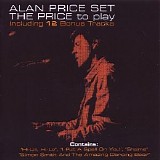 Alan Price Set - The Price To Play