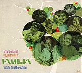 Arturo O'Farrill & Chucho ValdÃ©s - Familia: Tribute to Bebo + Chico